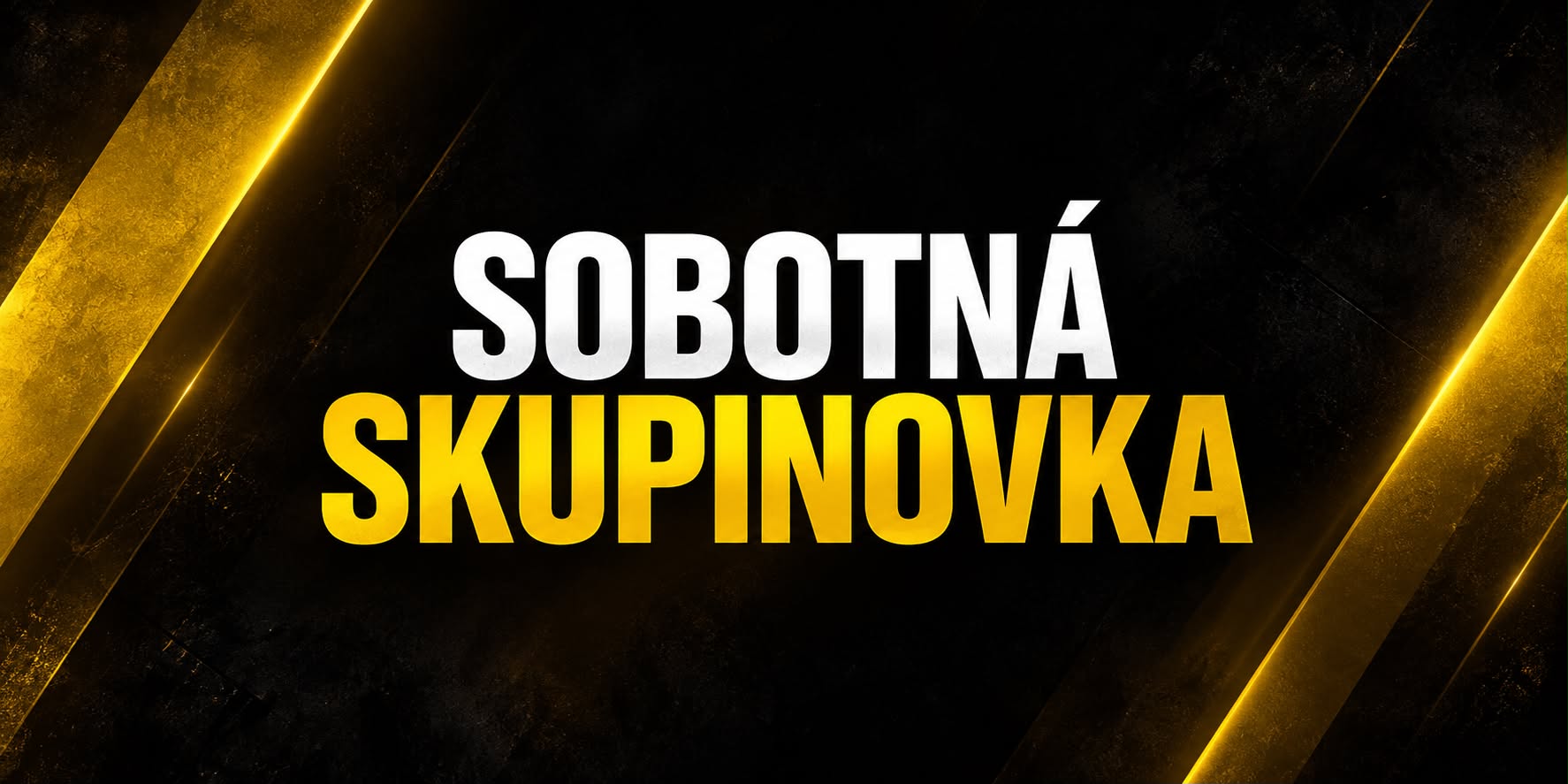 Sobotná skupinovka s Martinom